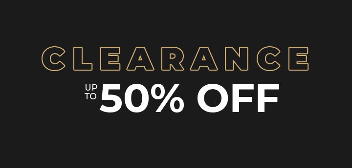 up to 50% OFF Clearance